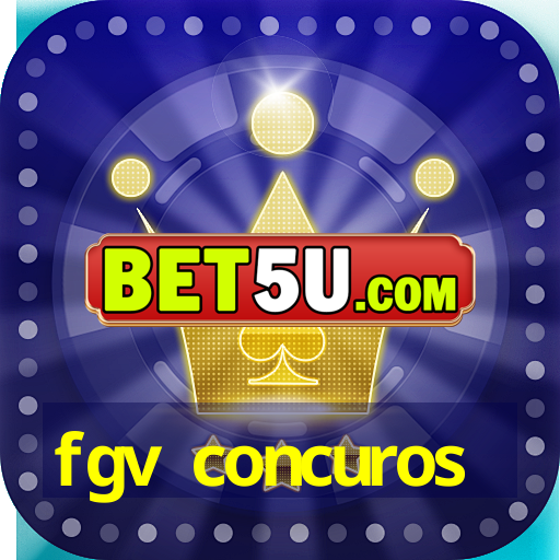 fgv concuros